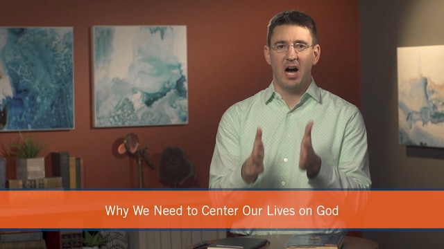 What's Best Next -Session 3 - Why We Need to be God-Centered in Our Productivity