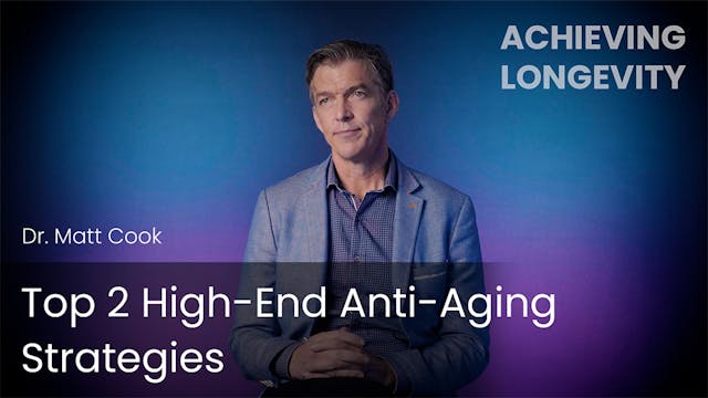 Top 2 High-End Anti-Aging Strategies