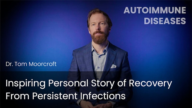 Inspiring Personal Story of Recovery From Persistent Infections