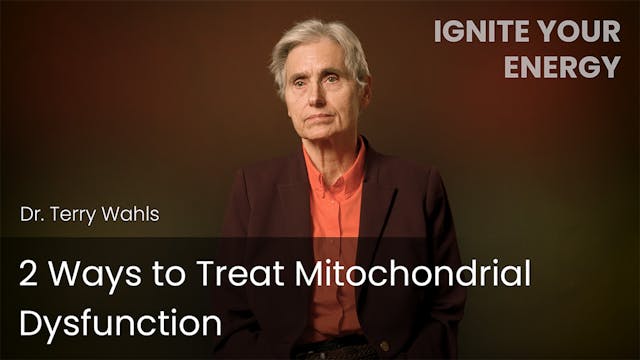 2 Ways to Treat Mitochondrial Dysfunc...