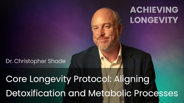 Core Longevity Protocol: Aligning Detoxification and Metabolic Processes 