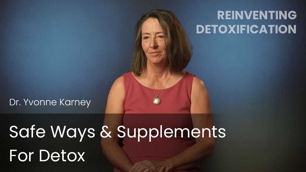 Safe Ways & Supplements For Detox