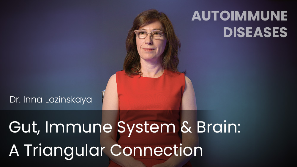 Gut, Immune System & Brain - A Triangular Connection