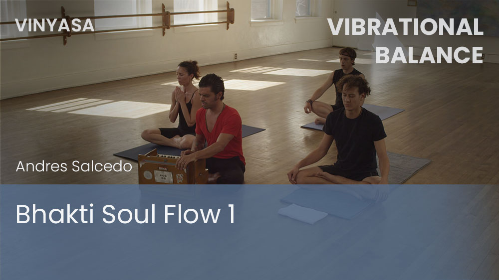 Bhakti Soul Flow 1