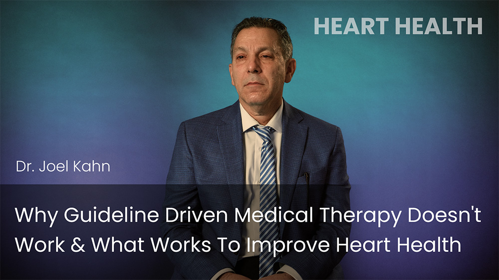Guideline Driven Medical Therapy Doesn't Work, What Works To Improve the Heart
