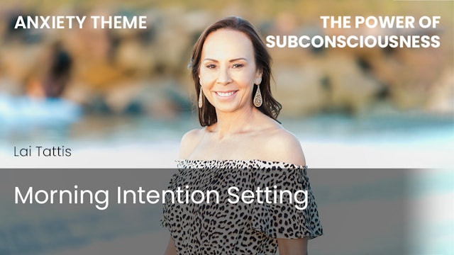 Morning Intention Setting (Anxiety Theme)