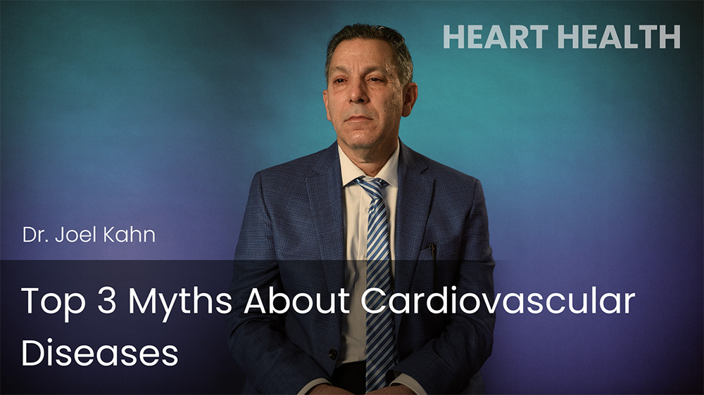Top 3 Myths About Cardiovascular Diseases