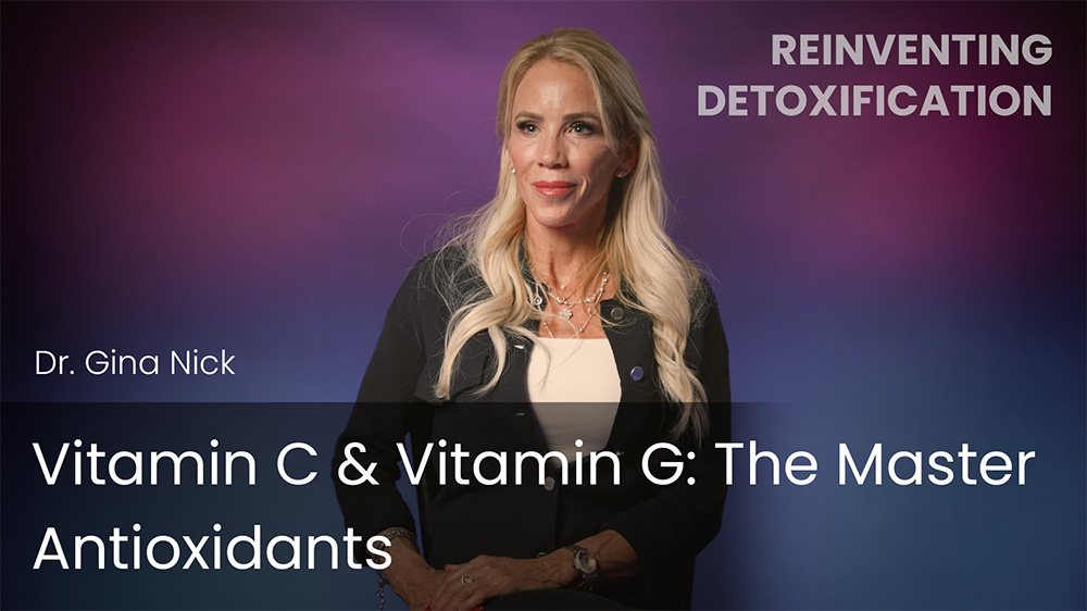 Vitamin C & Vitamin G - The Master Antioxidants