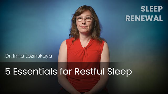 5 Essentials for Restful Sleep