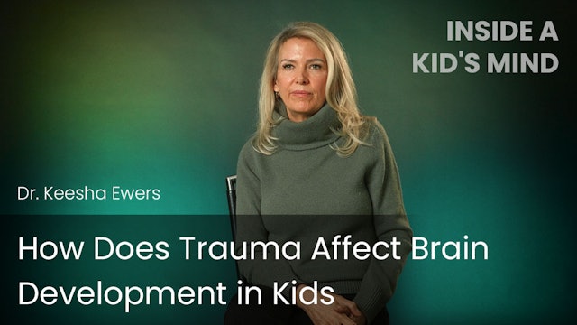How Does Trauma Affect Brain Development in Kids