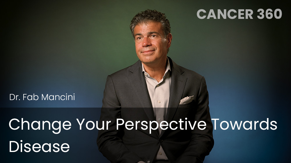 Change Your Perspective Towards Disease