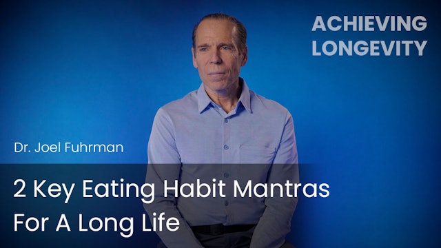 2 Key Eating Habit Mantras For A Long Life