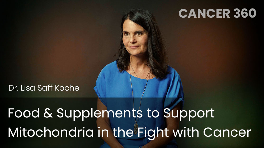 Food & Supplements to Support Mitochondria in the Fight with Cancer