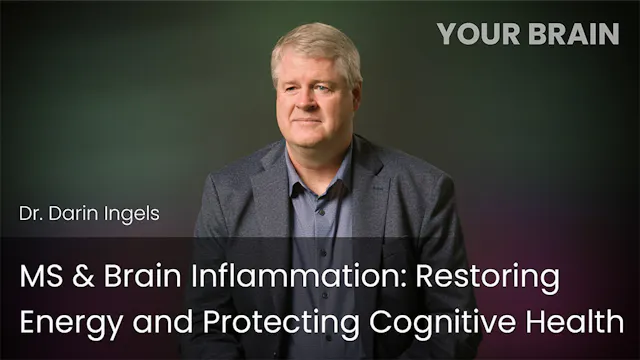 MS & Brain Inflammation: Restoring En...