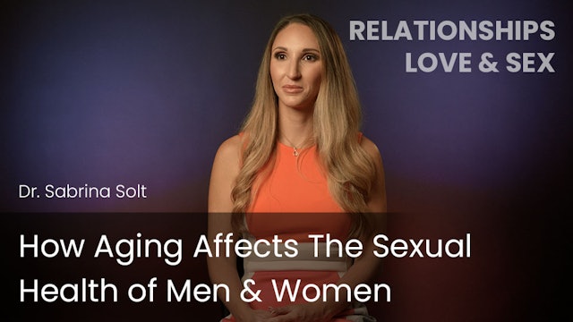 How Aging Affects The Sexual Health of Men & Women