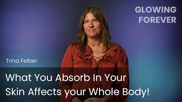 What You Absorb In Your Skin Affects ...