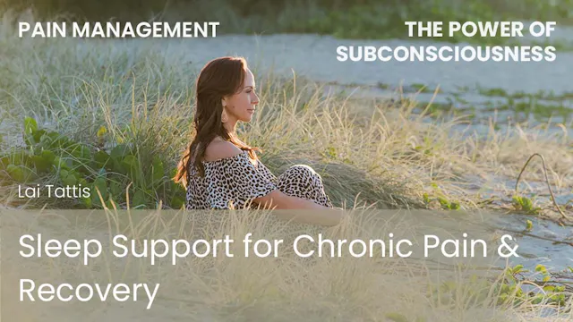 Sleep Support for Chronic Pain & Reco...