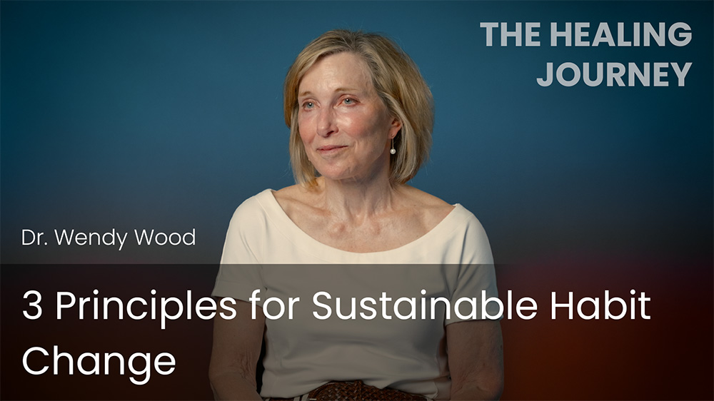 3 Principles for Sustainable Habit Change