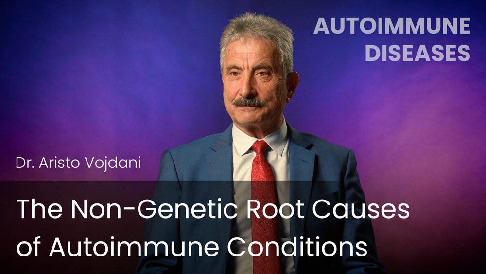 The Non-Genetic Root Causes of Autoimmune Conditions