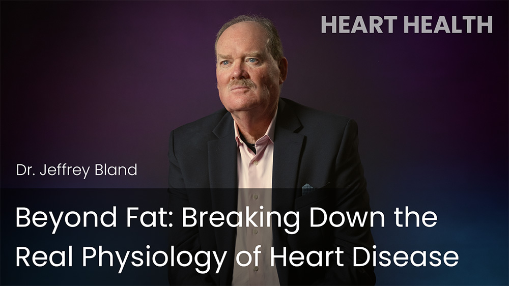 Beyond Fat: Breaking Down the Real Physiology of Heart Disease