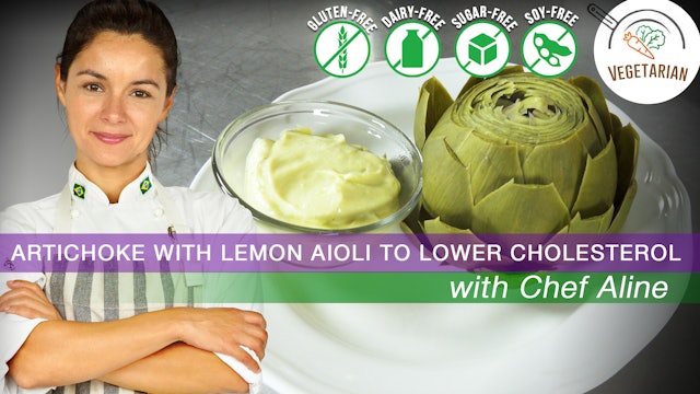 Artichoke with Lemon aioli to lower cholesterol
