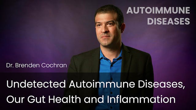 Undetected Autoimmune Diseases, Our G...