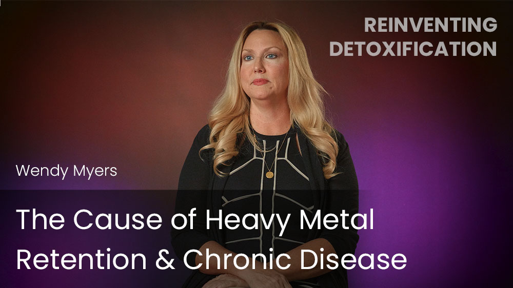 The Cause of Heavy Metal Retention & Chronic Disease