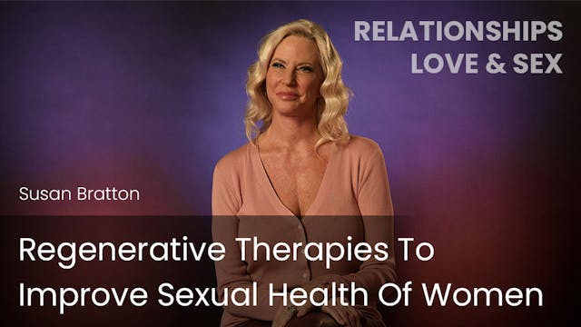 Regenerative Therapies To Improve Sex...