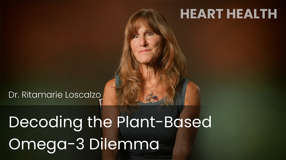 Decoding the Plant-Based Omega-3 Dilemma