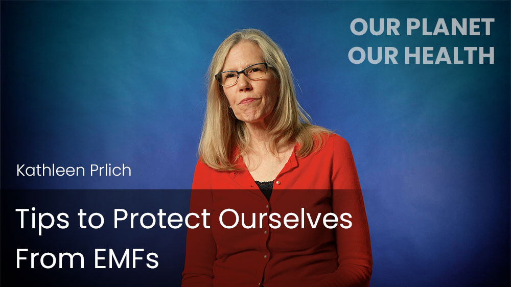Tips to Protect Ourselves From EMFs