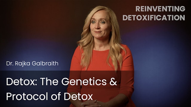 Detox - The Genetics & Protocol of Detox