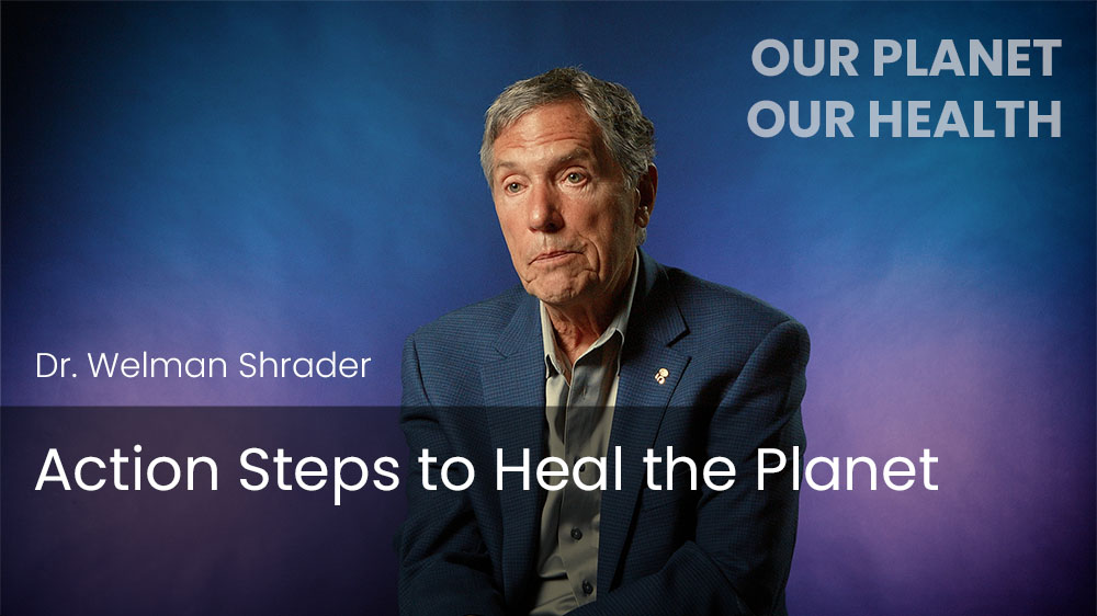 Action Steps to Heal the Planet