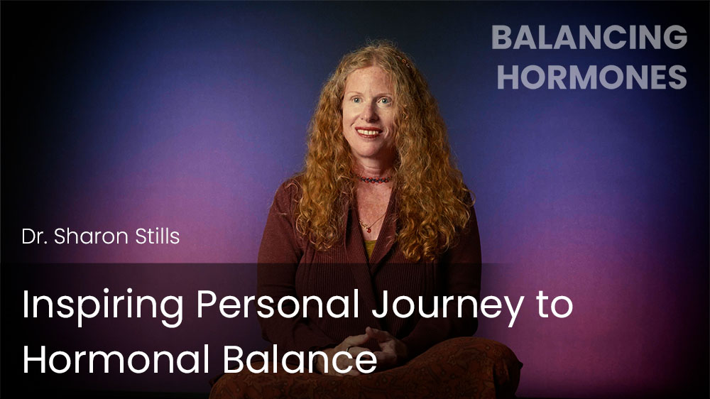 Inspiring Personal Journey to Hormonal Balance