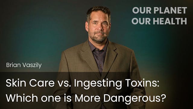 Skin Care vs. Ingesting Toxins - Whic...