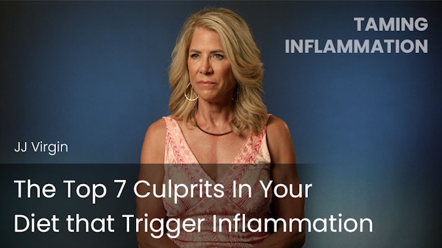 The Top 7 Culprits In Your Diet that Trigger Inflammation