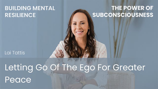 Letting Go Of The Ego For Greater Peace