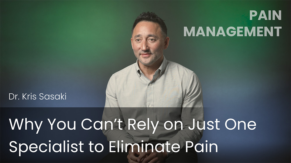 Why You Can’t Rely on Just One Specialist to Eliminate Pain