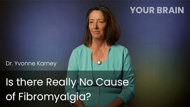  Is there Really No Cause of Fibromyalgia?