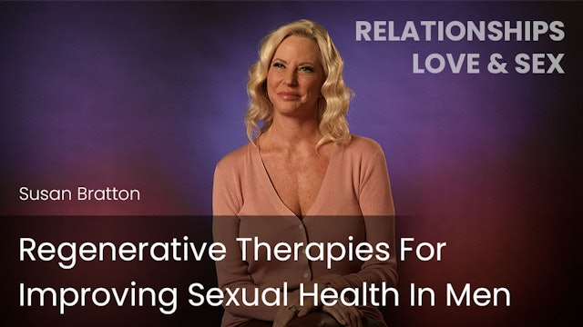 Regenerative Therapies For Improving Sexual Health In Men
