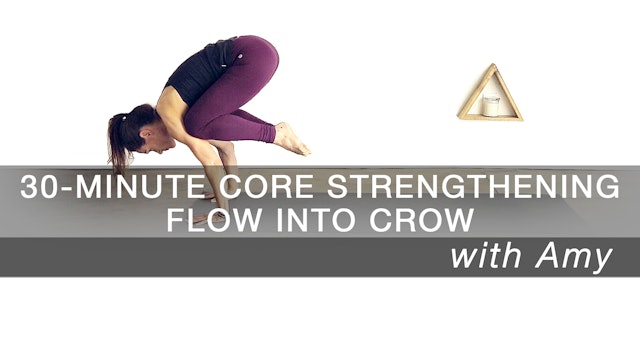 30-minute core strengthening flow into crow