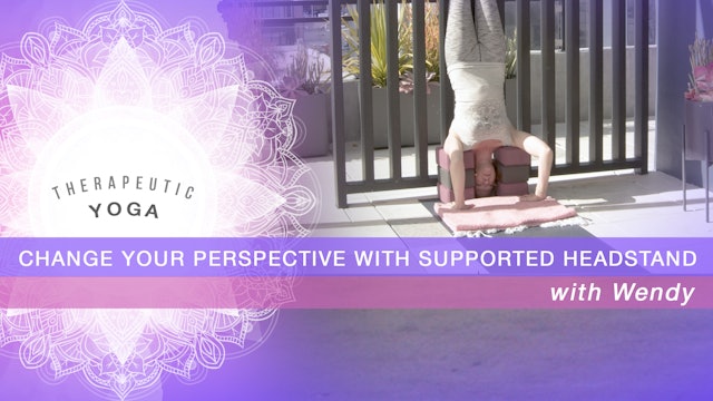 Change Your Perspective with Supported Headstand