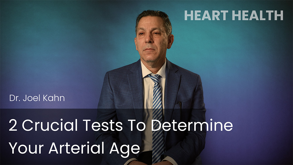 2 Crucial Tests To Determine Your Arterial Age
