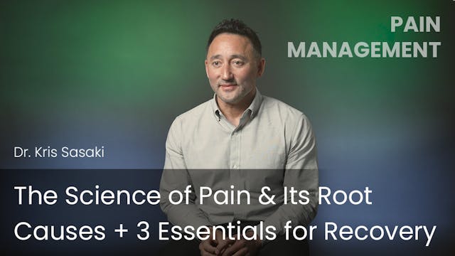 The Science of Pain & Its Root Causes...