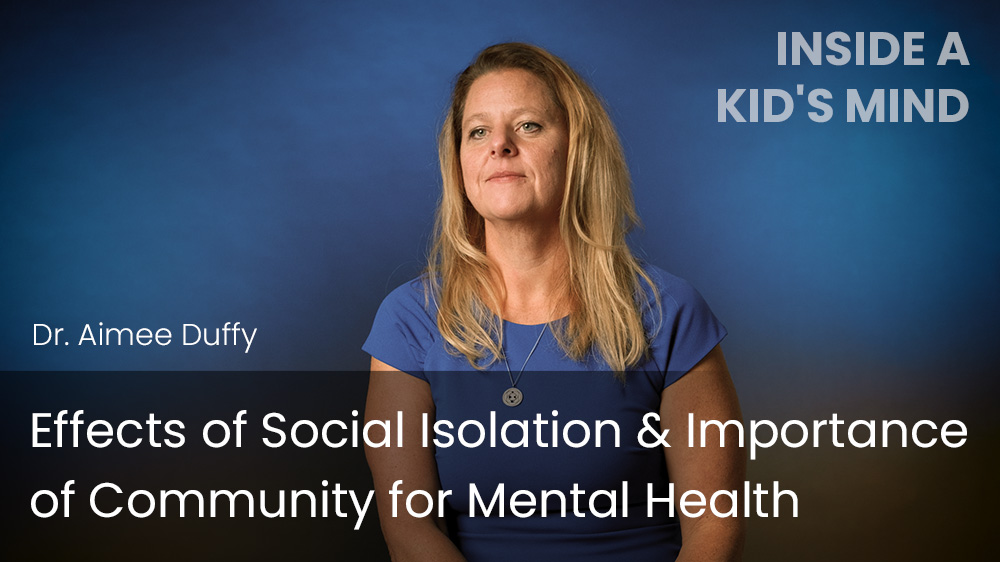Effects of Social Isolation & Importance of Community for Mental Health
