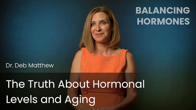 The Truth About Hormonal Levels and A...