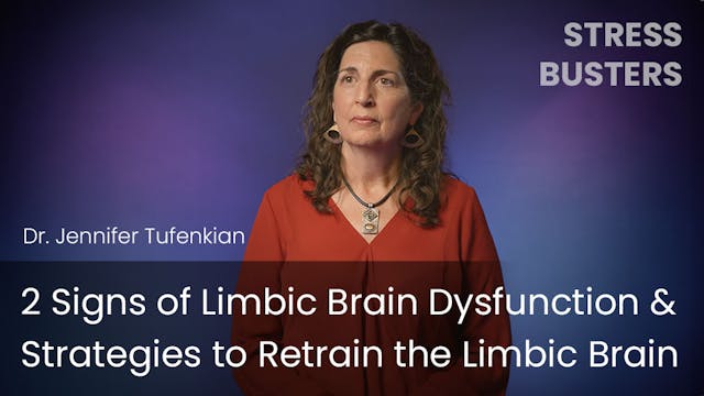 2 Signs of Limbic Brain Dysfunction &...