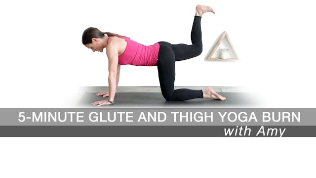 5-minute glute and thigh yoga burn