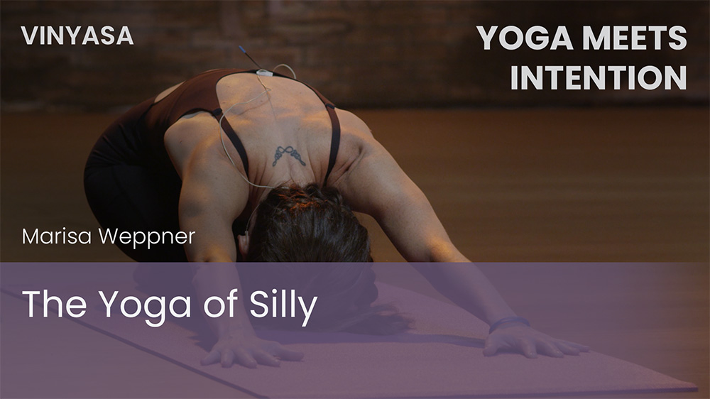 The Yoga of Silly