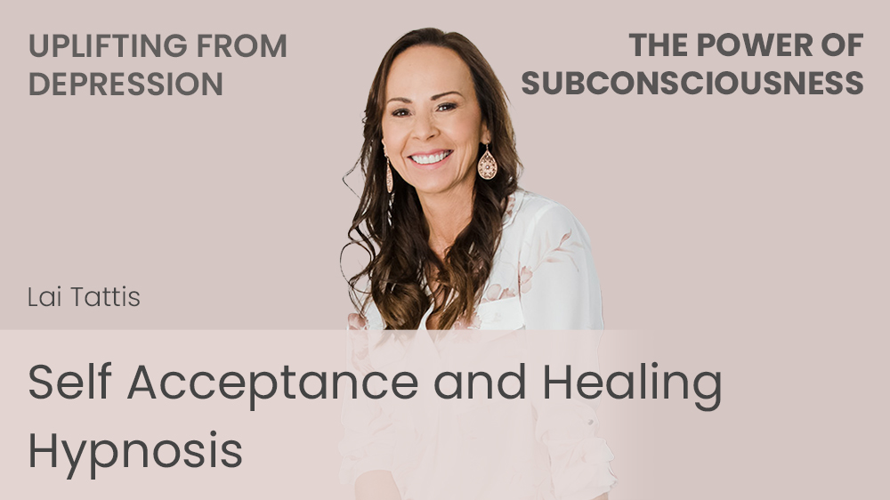 Self Acceptance and Healing Hypnosis (Uplifting from Depression)
