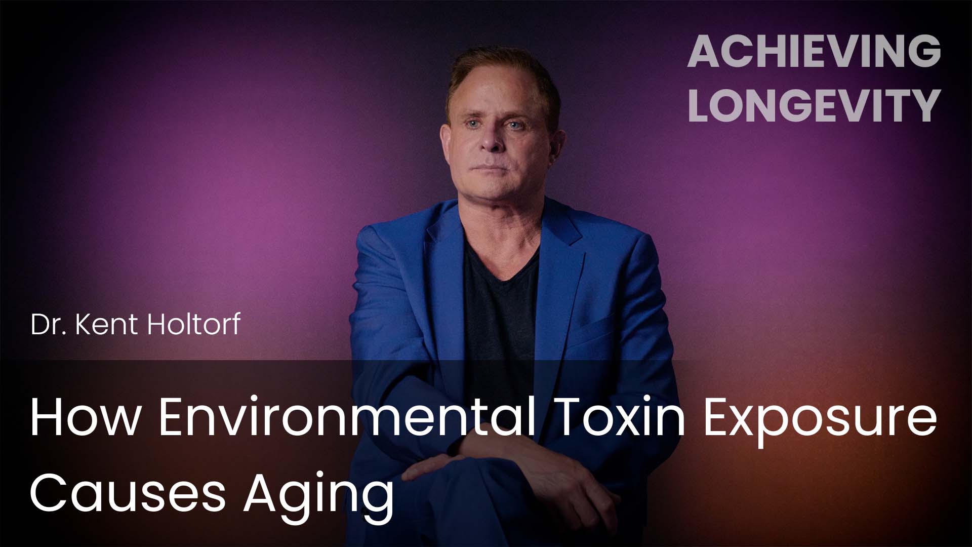 How Environmental Toxin Exposure Causes Aging